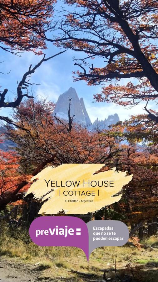 Yellow House Cottage El Chalten Dış mekan fotoğraf
